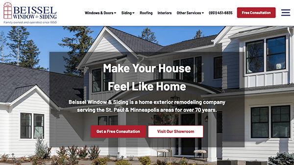 Screenshot of Beissel Window & Siding home page featuring a white house with a red call-to-action button reading “Get a Free Consultation” and a tagline, “Make Your House Feel Like Home.”.