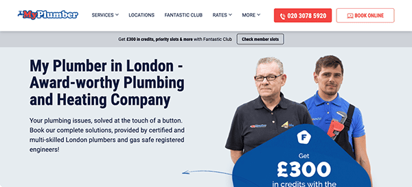 Screenshot of My Plumber's website showing two plumbers. The headline reads, "My Plumber in London - Award-worthy Plumbing and Heating Company." There's a promo for £300 in credits for using their services.