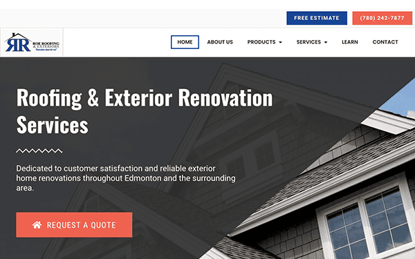 Screenshot of a roofing company's website. The home page features "Roofing & Exterior Renovation Services" text, a navigation menu, and a "Request a Quote" button. Contact number is displayed at the top.