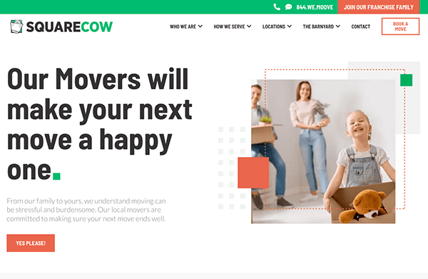 Screenshot of Square Cow Moving Company website showcasing a headline "Our Movers will make your next move a happy one" next to a photo of a child holding a teddy bear and a woman carrying a box.