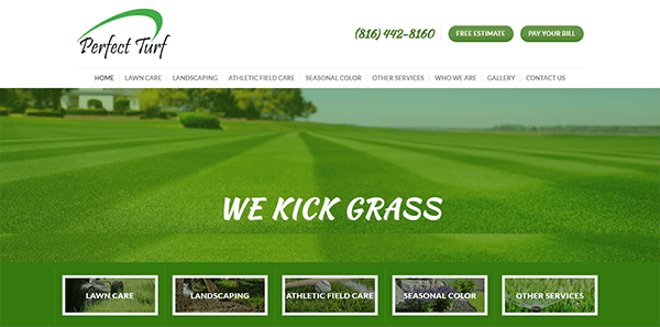 Screenshot of the "Perfect Turf" website featuring their slogan "We Kick Grass", a navigation bar, a large lawn image, and service categories including lawn care, landscaping, athletic field care, and more.