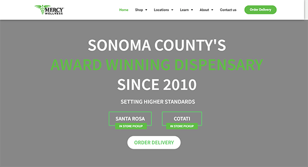 Mercy Wellness homepage stating "Sonoma County's award-winning dispensary since 2010" with options for store pickup in Santa Rosa and Cotati and a button for order delivery.