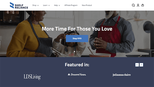 Website homepage for Shelf Reliance displaying a banner image of two people cooking together. The text reads "More Time For Those You Love" with a "Shop FIFO" button below. Featured media logos include LDSLiving, Deseret News, and juliannaclaire.