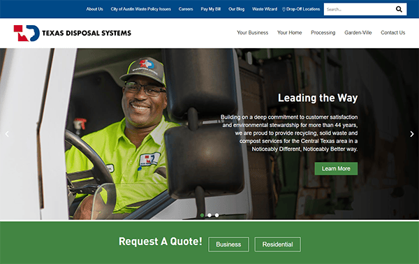 Man in safety vest and hat in the driver's seat of a vehicle with Texas Disposal Systems logo. Text beside him reads: "Leading the Way - Learn More." Bottom text: "Request A Quote!" Business or Residential. Top navigation menu present.