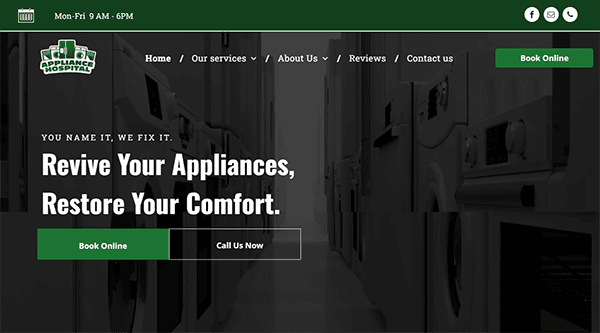 A website homepage for "Appliance Hospital" with the slogan "Revive Your Appliances, Restore Your Comfort." Options to "Book Online" or "Call Us Now" are available. Operating hours are Mon-Fri 9 AM - 6 PM.