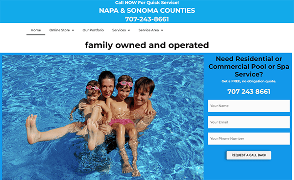 Website screenshot for a family-owned pool service in Napa and Sonoma counties, featuring a family swimming and a contact form with fields for name, email, and phone number, including a call to action button.