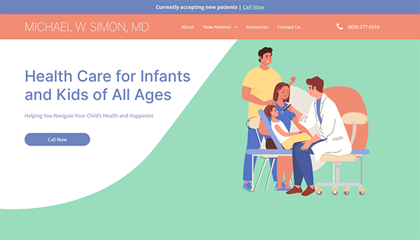 A website screenshot for Dr. Michael W. Simon, MD. It features a family with a child interacting with a doctor. The site promotes healthcare services for infants and kids, with a call button and contact info.