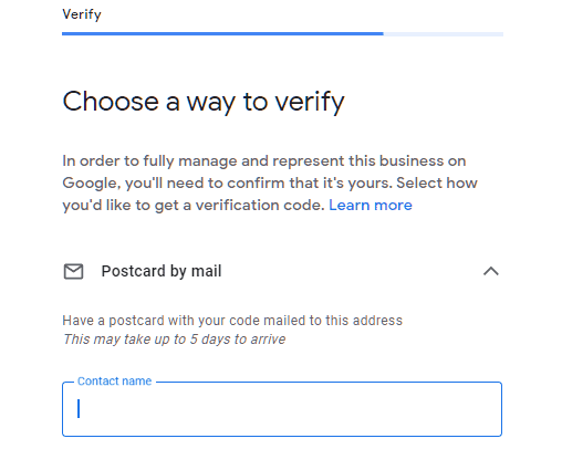 Google verification page with progress bar. Offers verification via postcard by mail with an option to enter contact name. Instructions mention that the postcard may take up to 5 days to arrive.