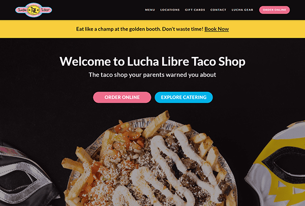 A website page for Lucha Libre Taco Shop, featuring menu options and a promotional image of loaded fries. The page includes buttons for online ordering and catering services, with a banner for booking a specific booth.