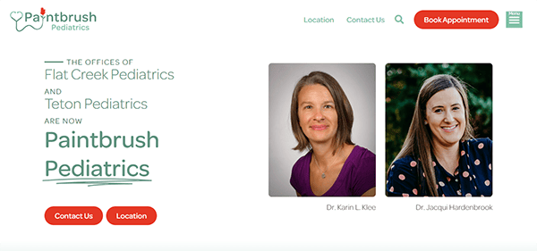 Website banner announcing the merger of Flat Creek Pediatrics and Teton Pediatrics into Paintbrush Pediatrics, featuring headshots of Dr. Karin L. Klee and Dr. Jacqui Hardenbrook.