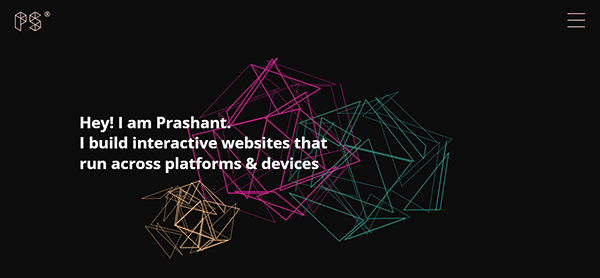 Black background with geometric lines in pink, green, and yellow. White text reads, "Hey! I am Prashant. I build interactive websites that run across platforms & devices.