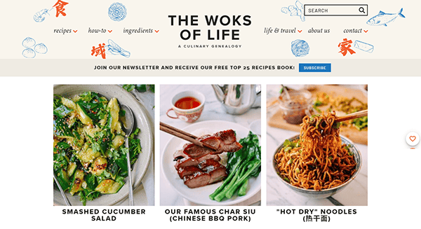 Website homepage featuring images of three dishes: Smashed Cucumber Salad, Chinese BBQ Pork, and Hot Dry Noodles. Banner promotes joining newsletter for a free top 25 recipes book.