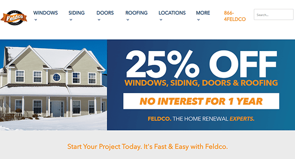 Advertisement for Feldco: Get 25% off on windows, siding, doors, and roofing with no interest for 1 year. Contact us now and explore our best window repair services. Call today and "Start Your Project Today.