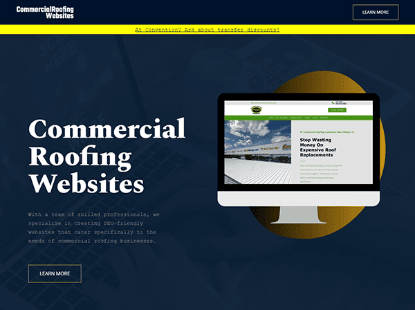 A webpage for Commercial Roofing Websites featuring a computer screen displaying a sample roofing website. Text highlights SEO-friendly site development for roofing businesses. Buttons labeled "Learn More.