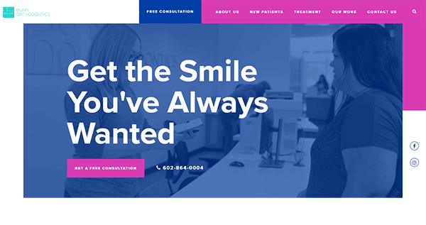 Two women are standing in an orthodontic clinic, discussing as one of them holds a clipboard. The overlay text reads "Get the Smile You've Always Wanted" with a phone number for a free consultation.