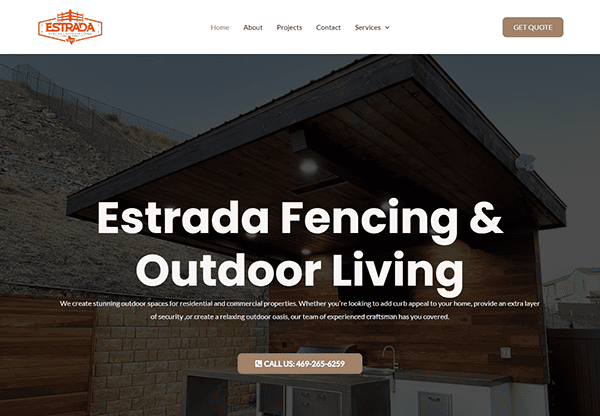 A screenshot of Estrada Fencing & Outdoor Living's website homepage showing their logo, navigation menu, and headline promoting outdoor spaces. The image features a modern outdoor structure.