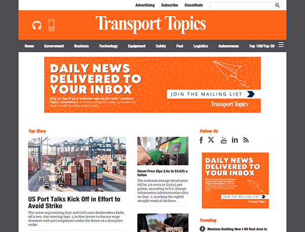 Screenshot of the Transport Topics homepage featuring headlines on port talks, diesel prices, and Montana building new rest areas. Banner advertises daily news delivery; menu includes multiple sections.