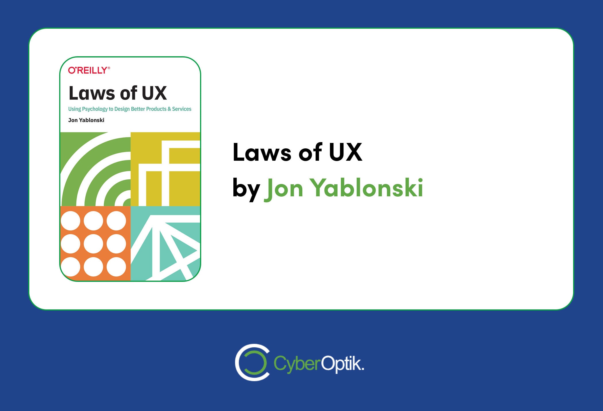 Book cover of "Laws of UX" by Jon Yablonski with an abstract geometric design on the left, perfect for web design enthusiasts looking to communicate vision effectively.