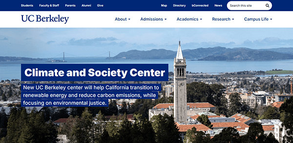 UC Berkeley's homepage, one of the best college websites, showcases the Climate and Society Center, emphasizing initiatives in renewable energy and environmental justice.