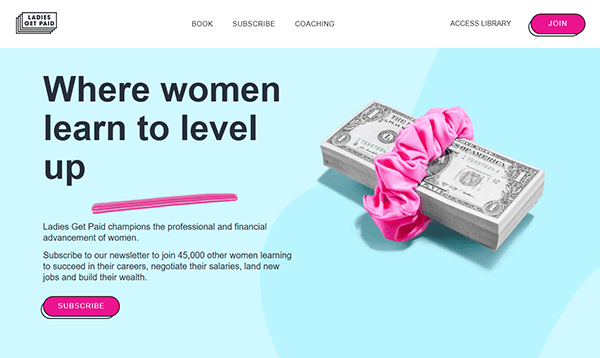 Where female entrepreneurs learn to level up." Image of a stack of money wrapped with a pink scrunchie. Buttons for book, subscribe, coaching, and a join button.