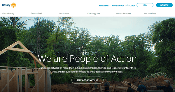 The Rotary website's homepage, known for being one of the best charity websites, features a banner with people building a wooden structure. The text "We are People of Action" stands proudly, while menu options and buttons for joining or donating to this impactful charity are conveniently placed at the top.