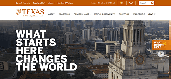 University of Texas at Austin's homepage features the iconic campus tower with text: "What starts here changes the world," showcasing why it's among the best college websites.